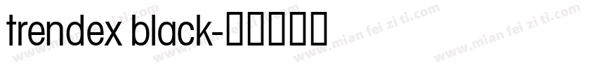 trendex black字体转换